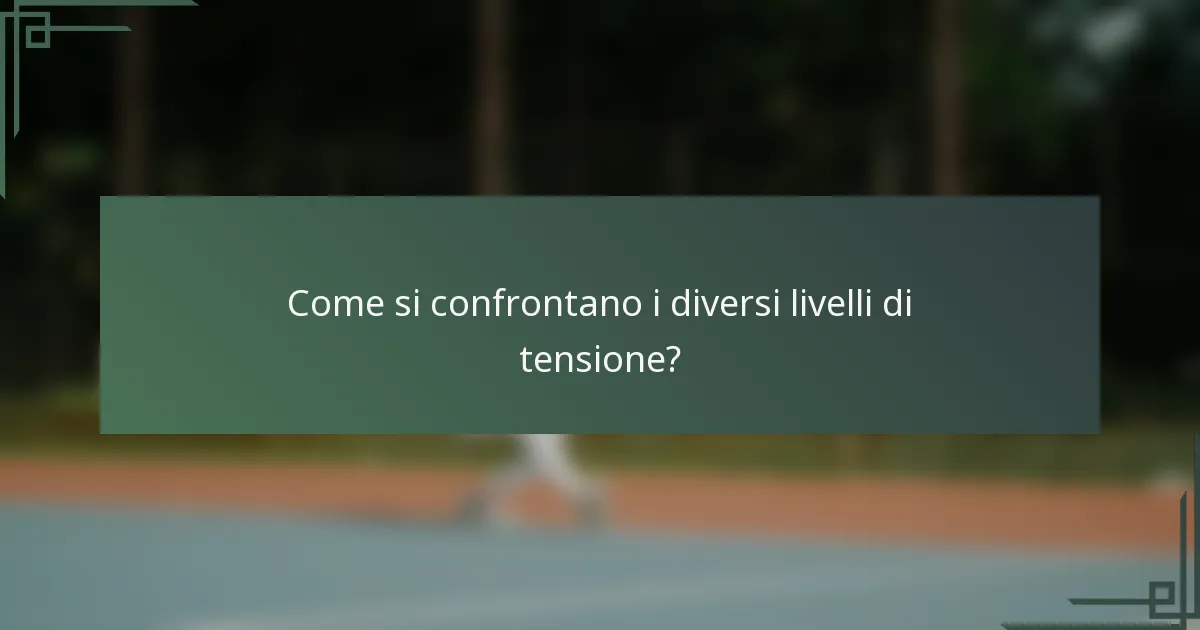 Come si confrontano i diversi livelli di tensione?